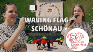 Wavin’ Flag am Kinderfest SG 2024